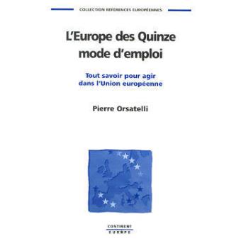 L'europe des quinze mode d'emploi