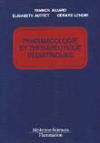 Pharmacologie et thérapeutique pédiatriques