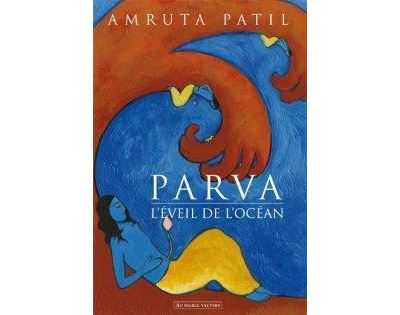 Parva l'éveil de l'océan - Amruta Patil - broché
