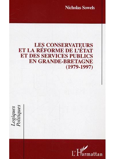 Les conservateurs et la réforme de l'état et des services publics en Grande-Bretagne