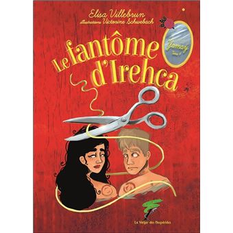 Le fantôme d'Irehca - Yamay Tome 4