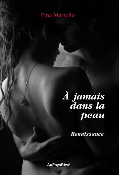 A jamais dans la peau renaissance