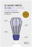 Le Micro Précis du sel en cuisine et pâtisserie