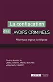 La confiscation des avoirs criminels