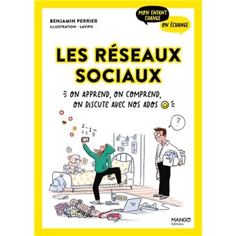 Les réseaux sociaux. On apprend, on comprend, on discute avec nos ados