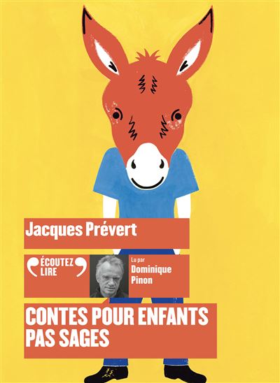 Contes pour enfants pas sages - Jacques Prévert - Texte lu (CD)
