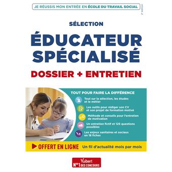 Selection Educateur Specialise Parcoursup Et Oral Integrer Une Ecole Du Travail Social Selection Efts 2021 2020 Broche Marion Gauthier Achat Livre Ou Ebook Fnac