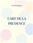 L'Art de la Prudence