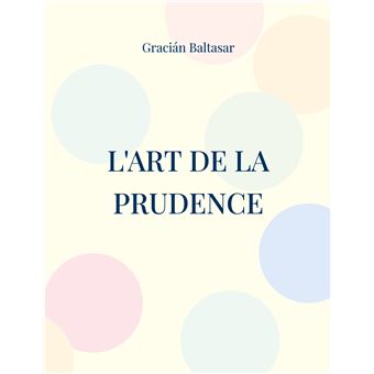 L'Art de la Prudence