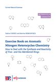 Exercise book on Aromatic Nitrogen Heterocycles Chemistry