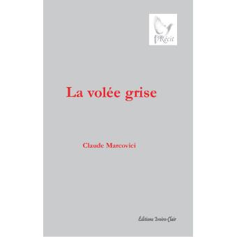 La volée grise