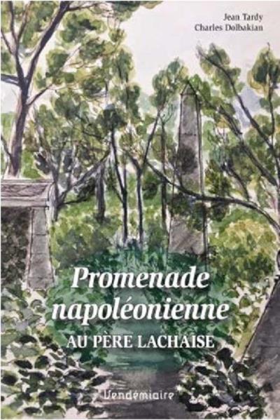 Promenade napoléonienne au Père-Lachaise