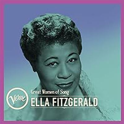 Great Women Of Song : Ella Fitzgerald