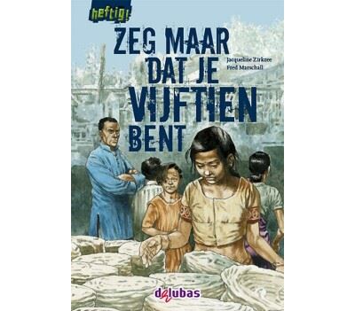 Zeg maar dat je vijftien bent