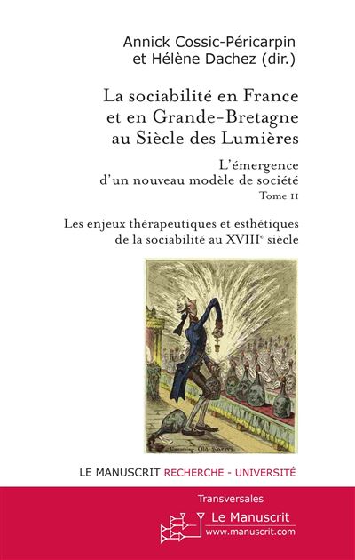 La sociabilité en France et en Grande Bretagne au siècle des Lumières