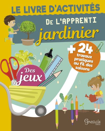 Le livre d'activités de l'apprenti Jardinier -  Collectif - broché