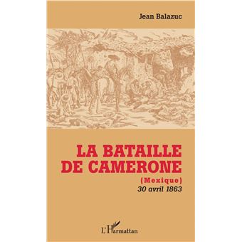 La Bataille de Camerone