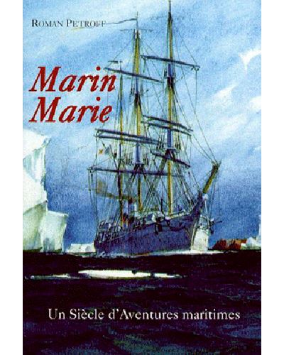 Marin Marie - Roman Petroff - broché