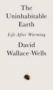 THE UNINHABITABLE EARTH