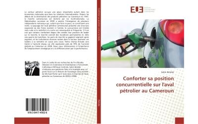 Conforter sa position concurrentielle sur l'aval pétrolier au Cameroun