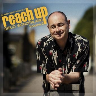 DJ Andy Smith Presents Reach Up