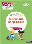 Exos et Mémos - CE2 - Mon cahier de Grammaire-Conjugaison