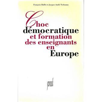 Choc democratique et formation des enseignants en europe - 1