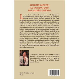 Arthur Meyer, le fondateur du musée Grévin