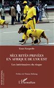 Sécurités privées en Afrique de l'Ouest