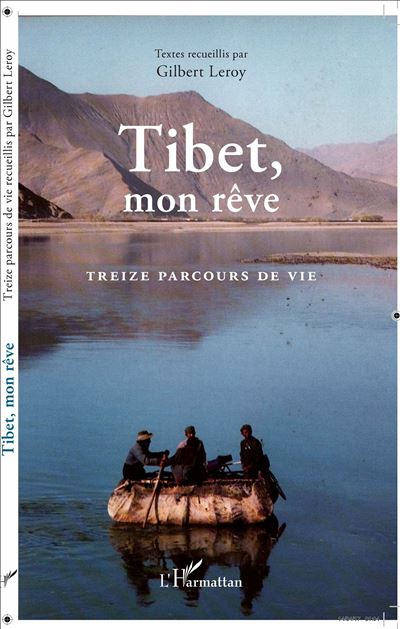 Tibet, mon rêve - L´harmattan