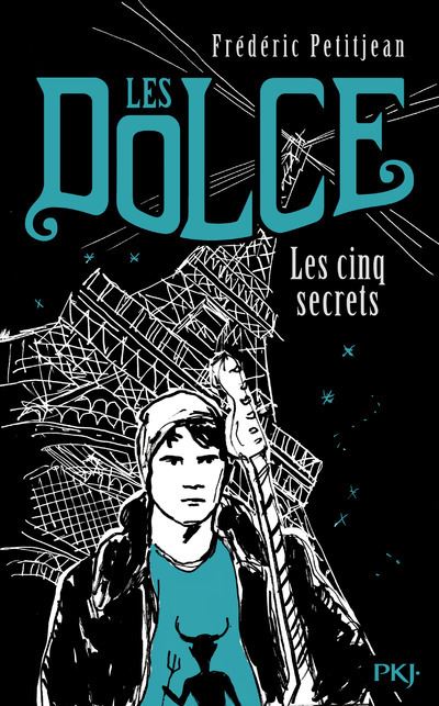 Les Dolce - tome 2 Les cinq secrets