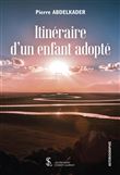 Itinéraire d’un enfant adopté