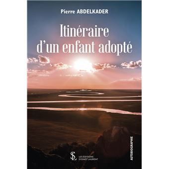Itinéraire d’un enfant adopté