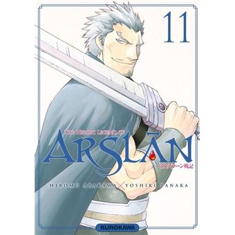 The Heroic Legend Of Arslan Tome 11 Arslan Hiromu Arakawa Yoshiki Tanaka Fabien Vautrin Broche Achat Livre Ou Ebook Fnac