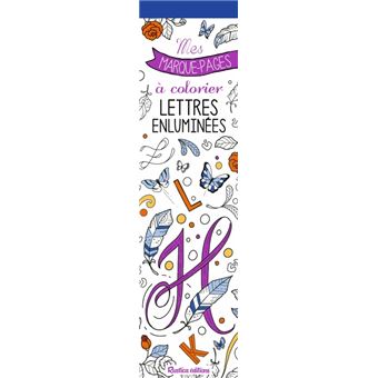 Mes marque-pages à colorier : lettres enluminées