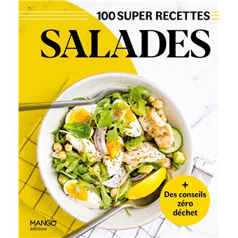 Salades. Facile, rapide, bon !