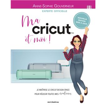 Ma cricut et moi !