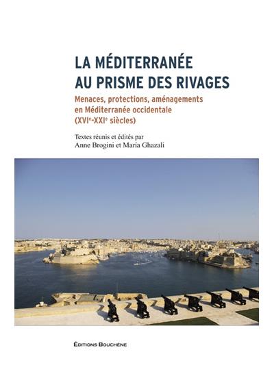 La Méditerranée au prisme des rivages