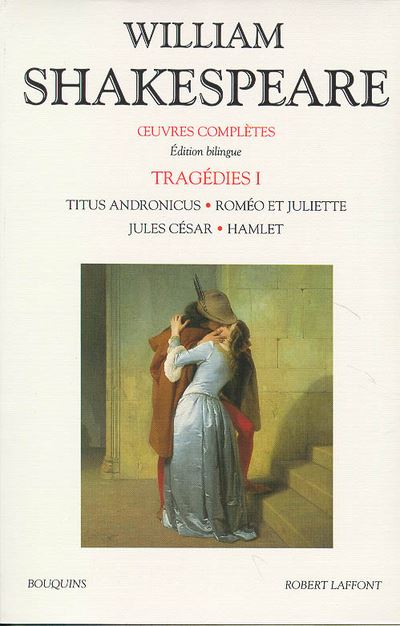 Shakespeare - Tragédies - Editions bilingue Francais/Anglais