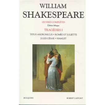 Shakespeare Tragedies Editions Bilingue Francais Anglais Tome 1 Edition Bilingue Tome 1 Broche William Shakespeare Achat Livre Fnac