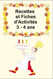 Fiches d'activités et recettes, 3-4 ans