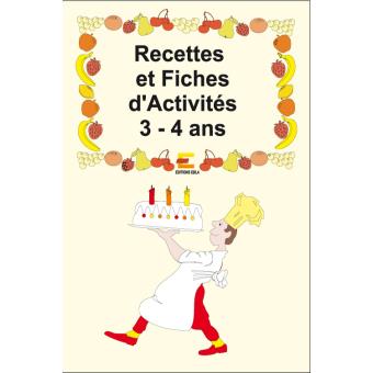 Fiches d'activités et recettes, 3-4 ans