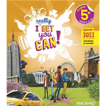 I Really Bet You Can! Anglais 5e (2022) - Manuel élève