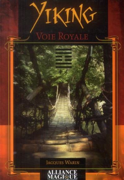 YiKing - Voie royale