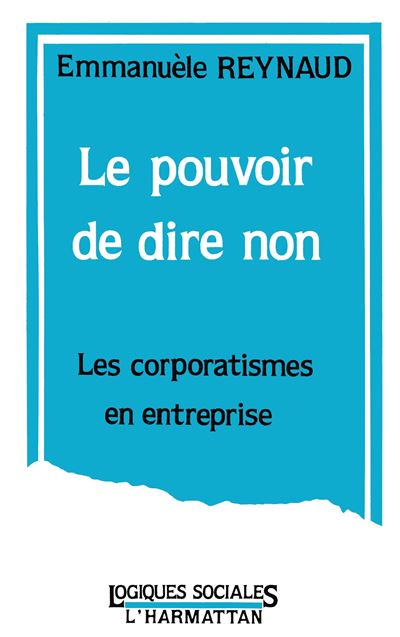 Le pouvoir de dire non - Emmanuel Reynaud - broché