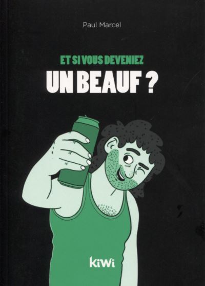 Et si vous deveniez un beauf ne desesperez pas vous pouvez