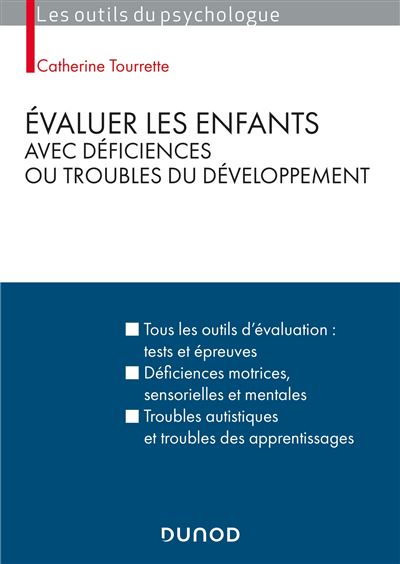 Evaluation psychologique des enfants avec déficiences ou troubles du comportement