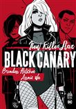 Black Canary - New Killer Star - Tome 0