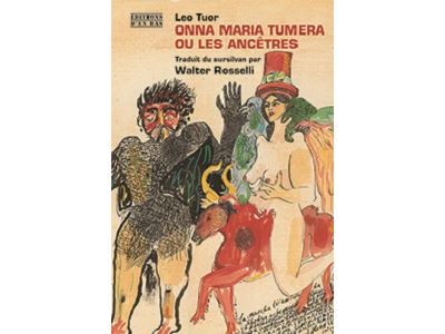 Onna Maria Tumera ou les ancêtres - Leo Tuor - broché