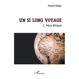 Un si long voyage